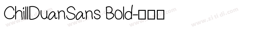 ChillDuanSans Bold字体转换
